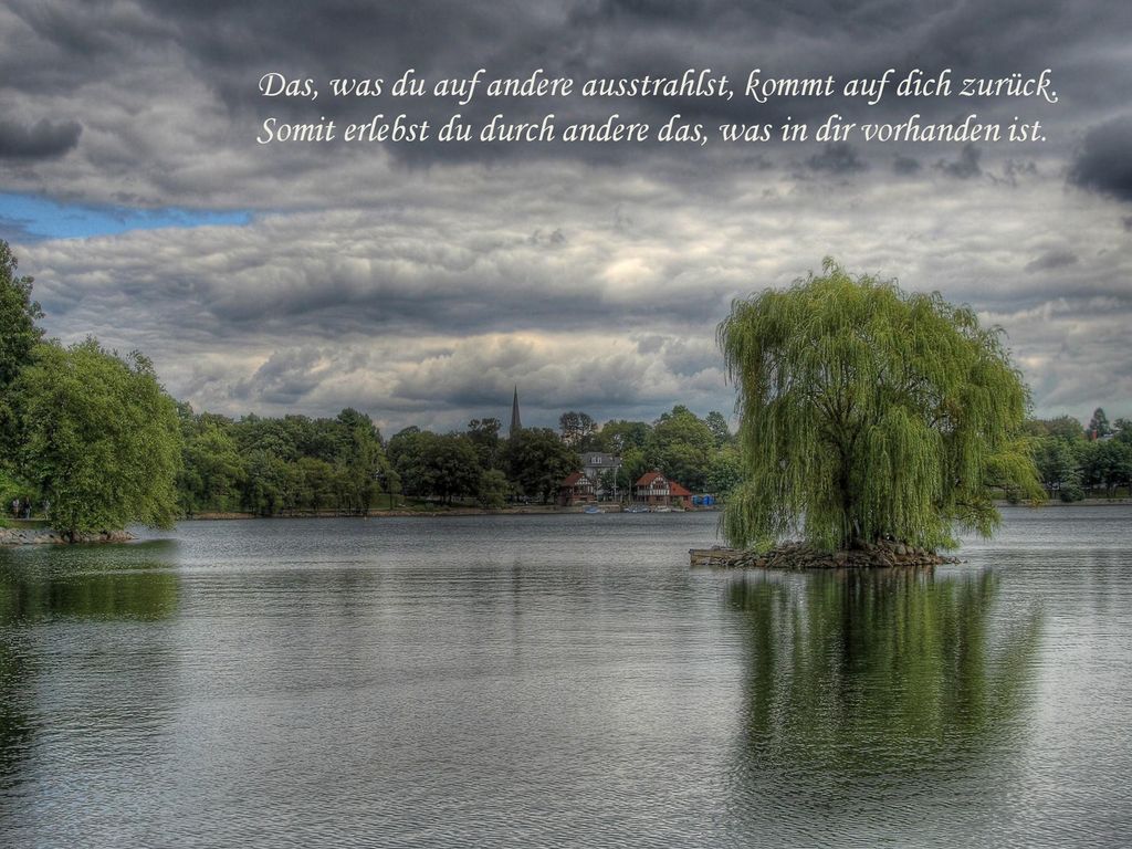 Das, was du auf andere ausstrahlst, kommt auf dich zurück.