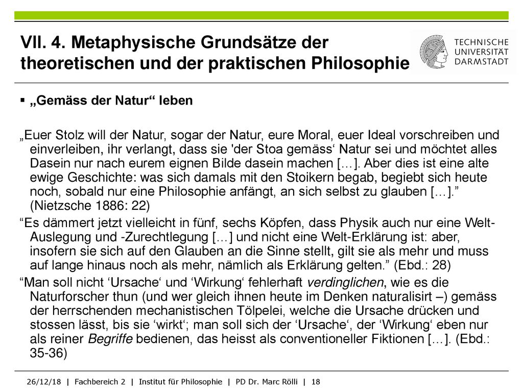 VII. 4. Metaphysische Grundsätze der theoretischen und der praktischen Philosophie