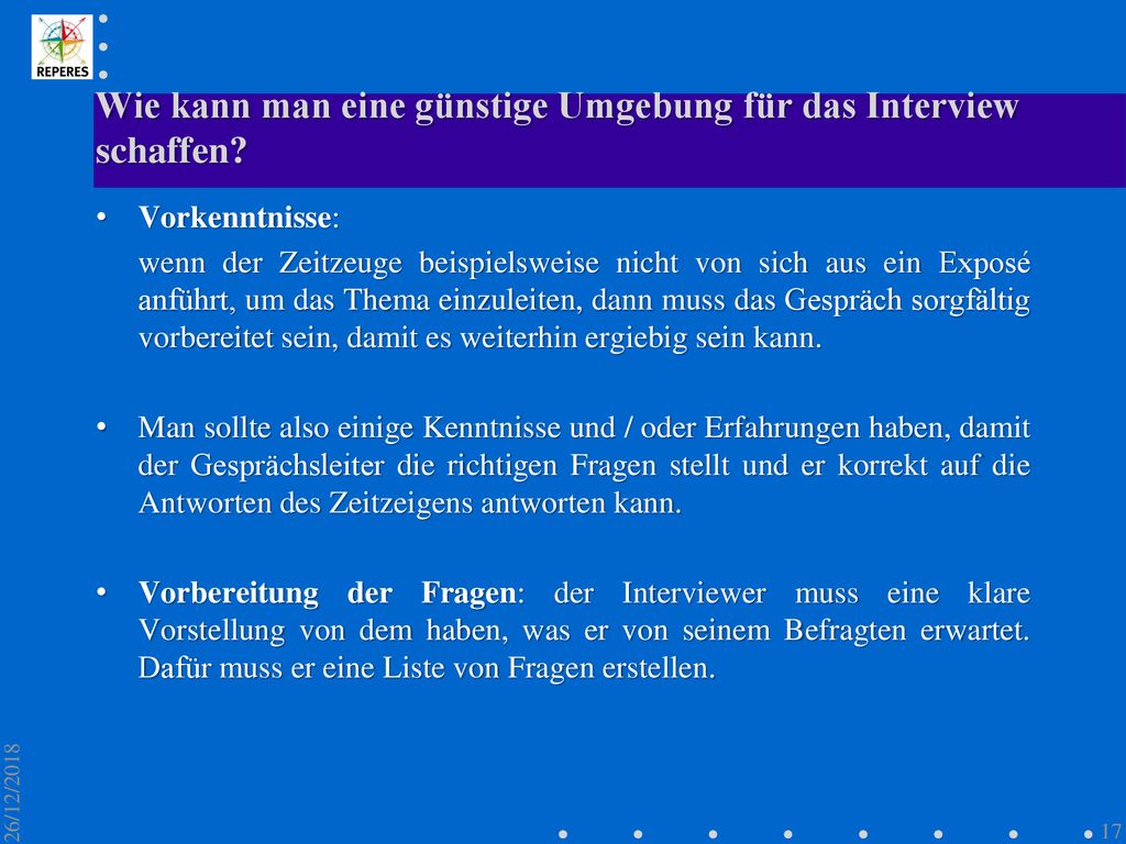 Wie kann man eine günstige Umgebung für das Interview schaffen