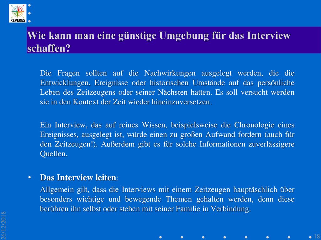 Wie kann man eine günstige Umgebung für das Interview schaffen