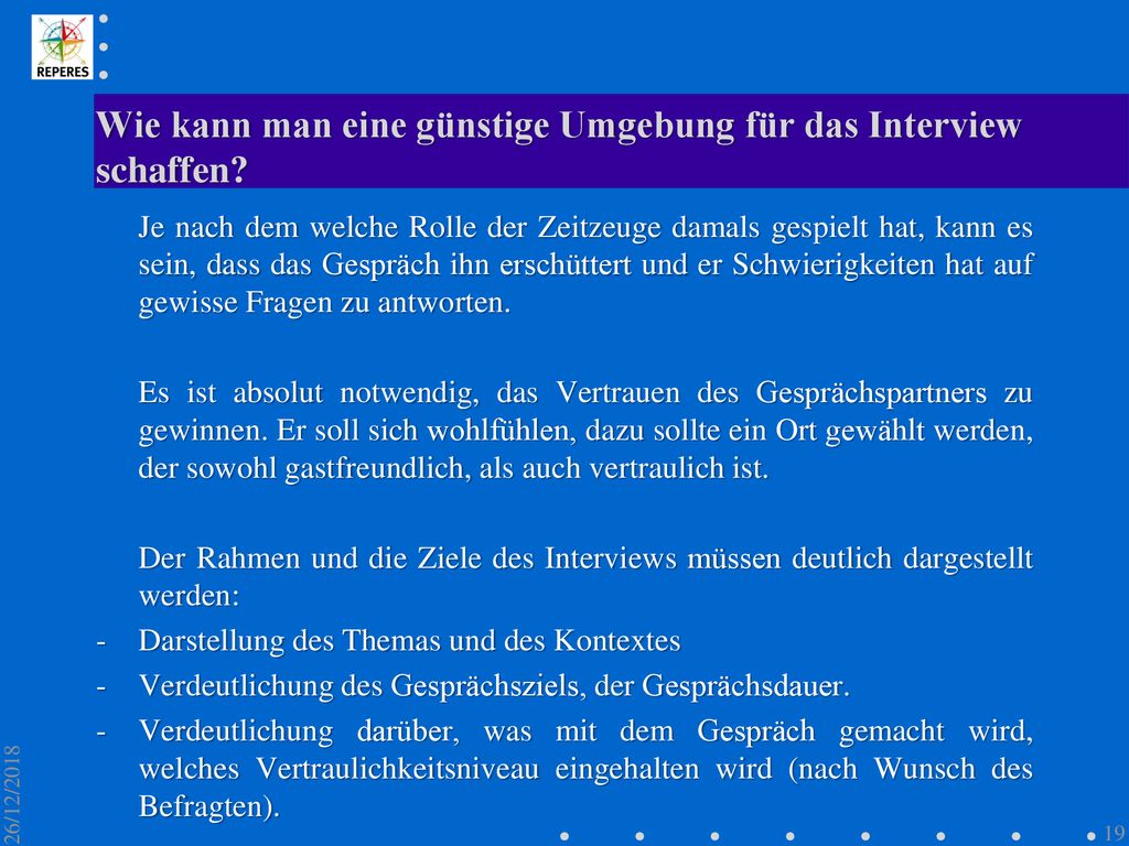 Wie kann man eine günstige Umgebung für das Interview schaffen