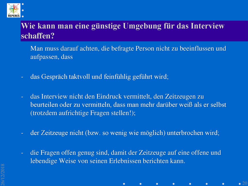 Wie kann man eine günstige Umgebung für das Interview schaffen