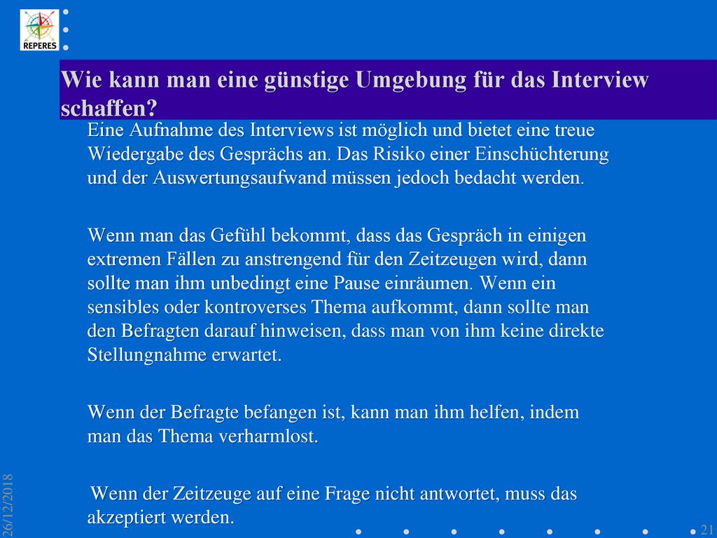 Wie kann man eine günstige Umgebung für das Interview schaffen