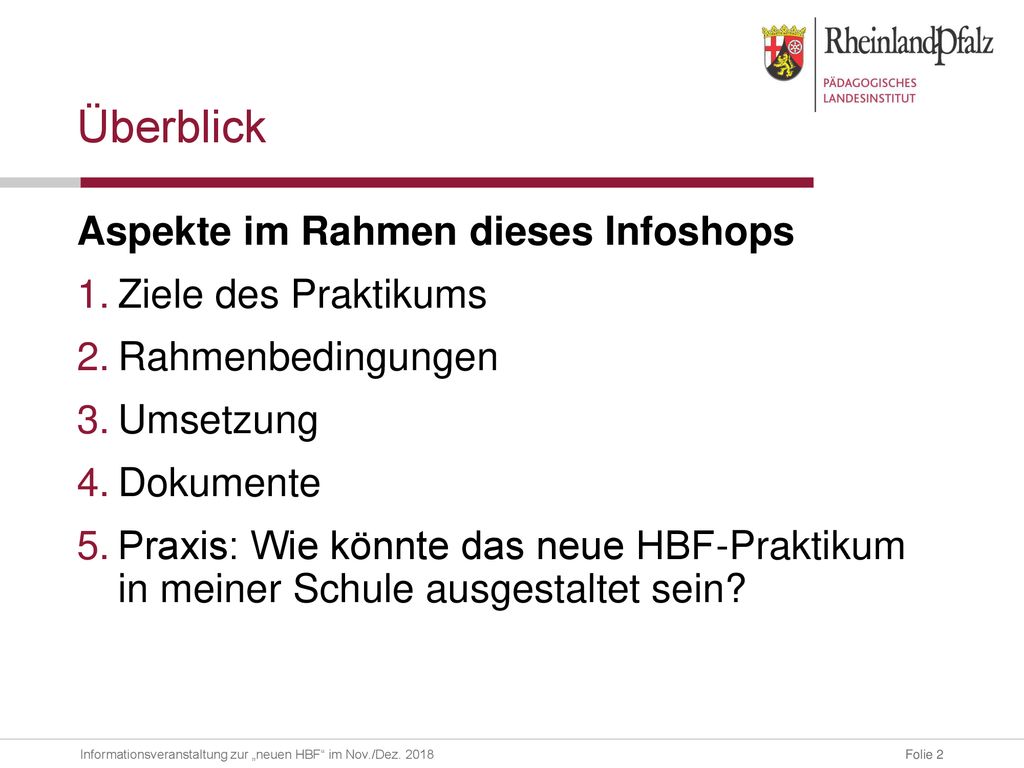 Überblick Aspekte im Rahmen dieses Infoshops Ziele des Praktikums