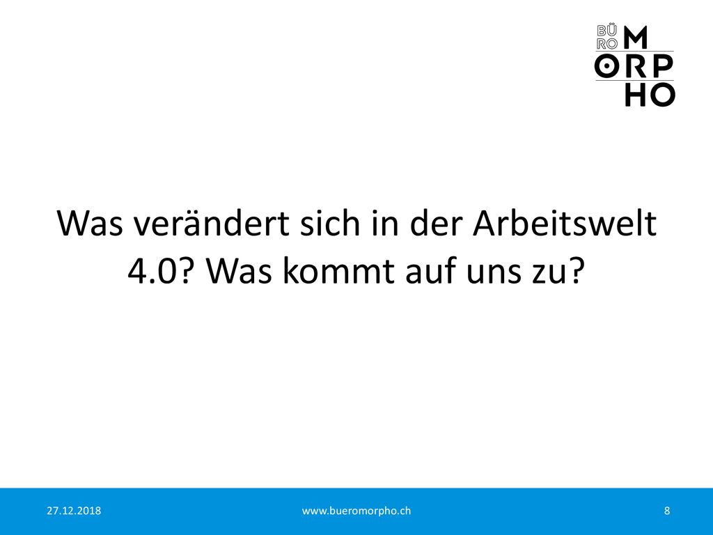 Was verändert sich in der Arbeitswelt 4.0 Was kommt auf uns zu