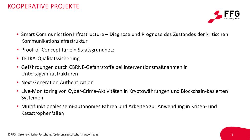KOOPERATIVE PROJEKTE Smart Communication Infrastructure – Diagnose und Prognose des Zustandes der kritischen Kommunikationsinfrastruktur.