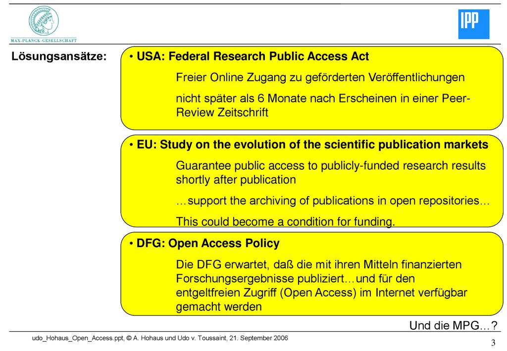 Lösungsansätze: USA: Federal Research Public Access Act. Freier Online Zugang zu geförderten Veröffentlichungen.