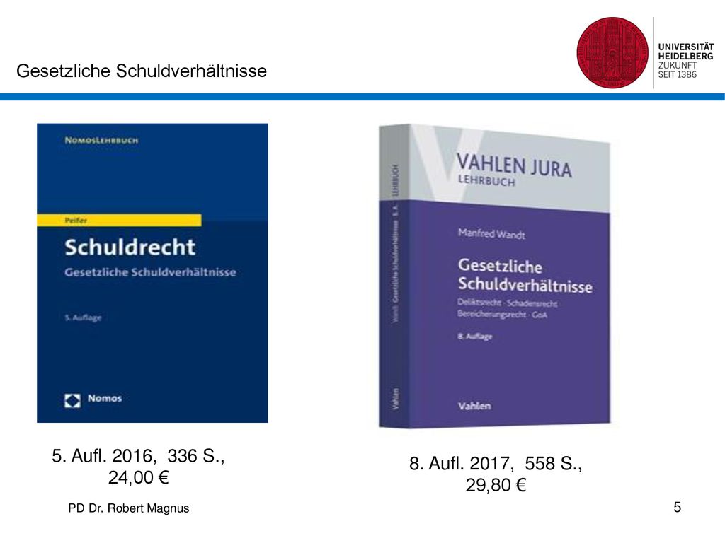 5. Aufl. 2016, 336 S., 24,00 € 8. Aufl. 2017, 558 S., 29,80 € PD Dr. Robert Magnus