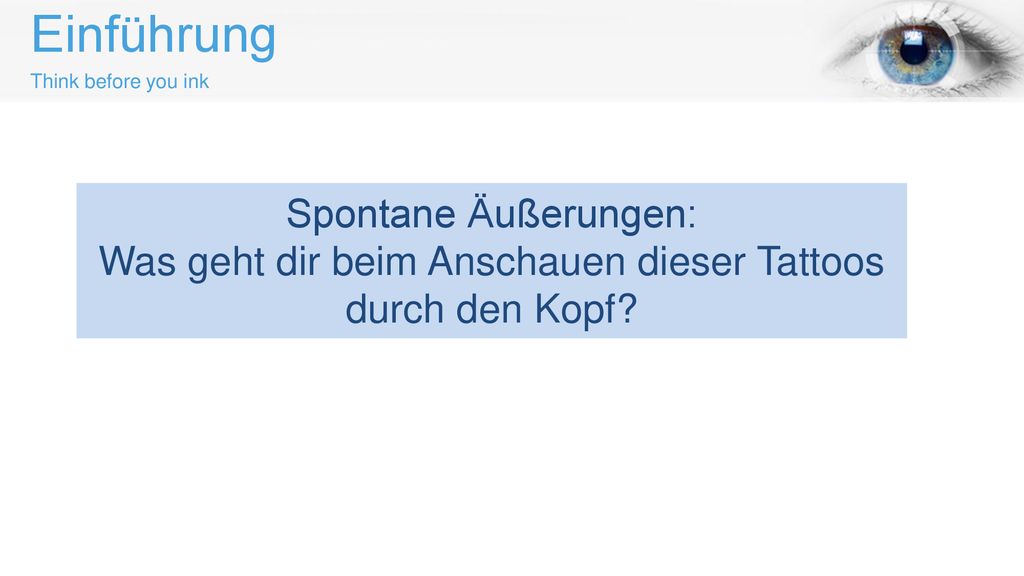 Was geht dir beim Anschauen dieser Tattoos durch den Kopf
