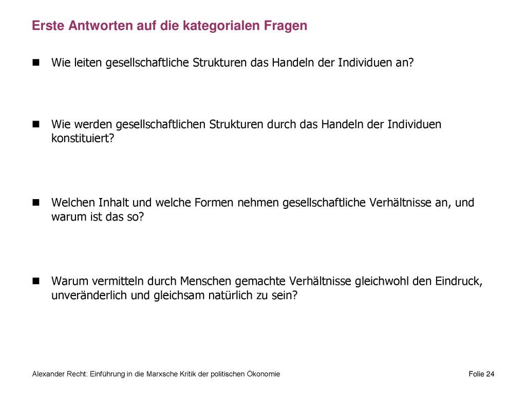Erste Antworten auf die kategorialen Fragen