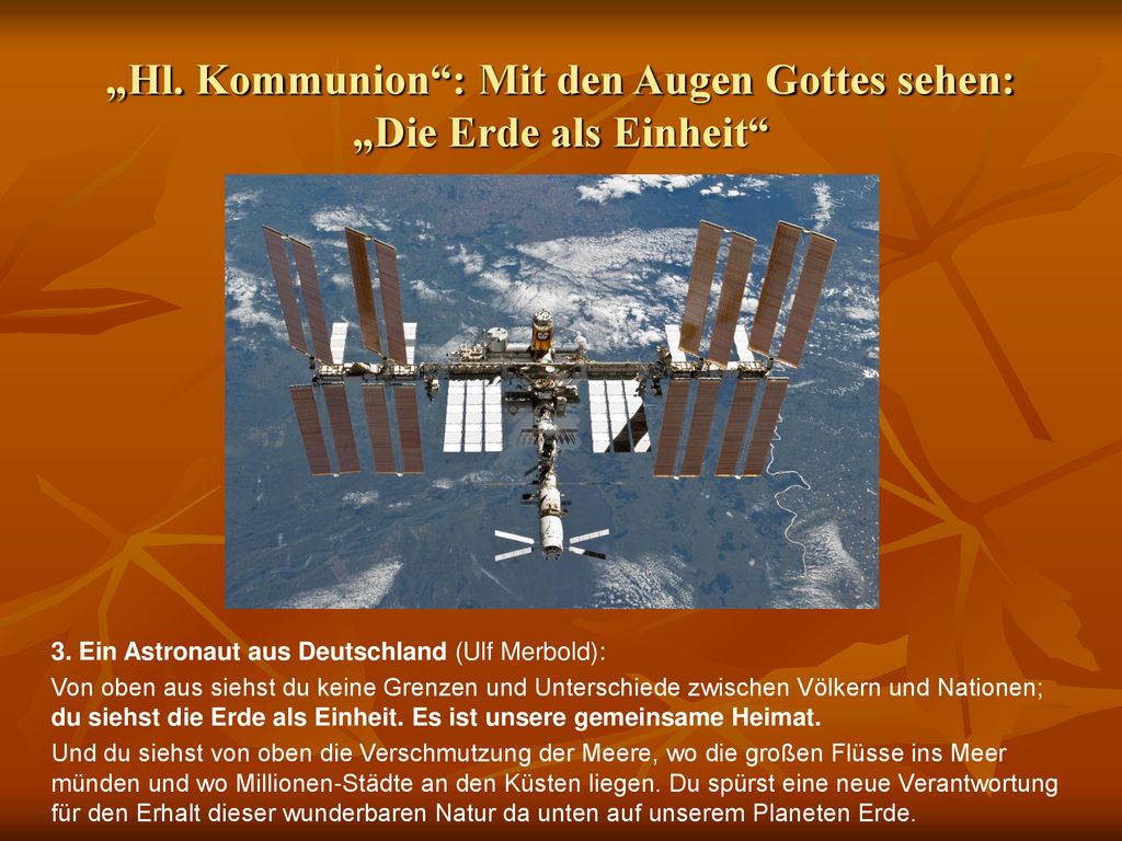 „Hl. Kommunion : Mit den Augen Gottes sehen: „Die Erde als Einheit