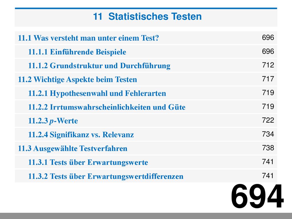 11 Statistisches Testen 11.1 Was versteht man unter einem Test