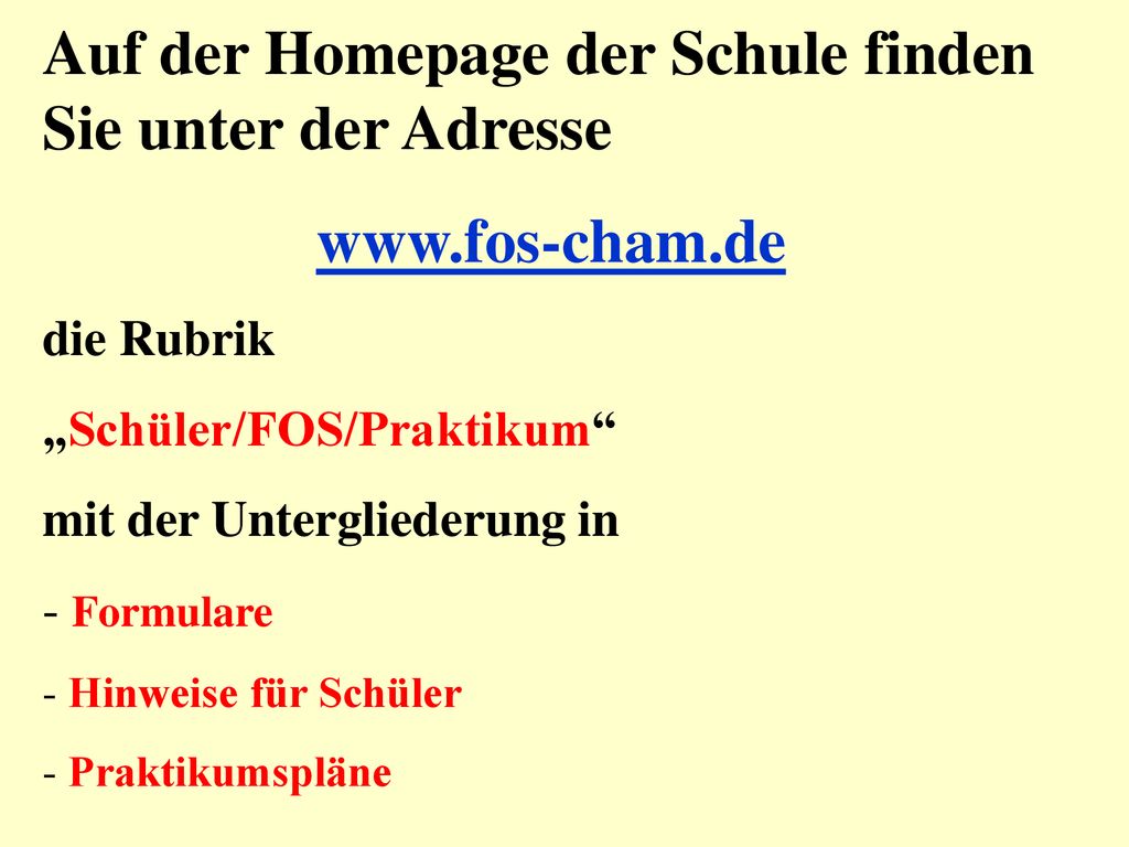 Auf der Homepage der Schule finden Sie unter der Adresse
