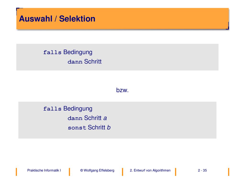 Auswahl / Selektion falls Bedingung dann Schritt bzw. dann Schritt a
