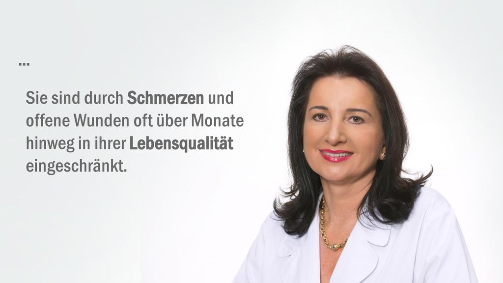 … Sie sind durch Schmerzen und offene Wunden oft über Monate hinweg in ihrer Lebensqualität eingeschränkt.