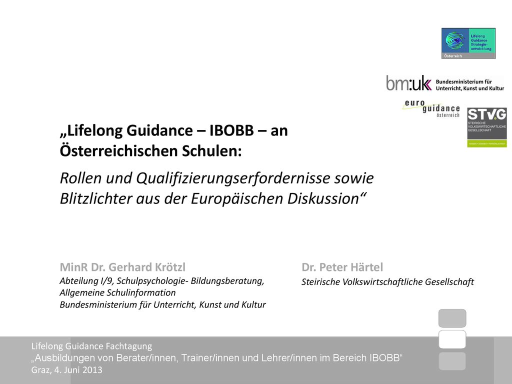 „Lifelong Guidance – IBOBB – an Österreichischen Schulen: Rollen und Qualifizierungserfordernisse sowie Blitzlichter aus der Europäischen Diskussion