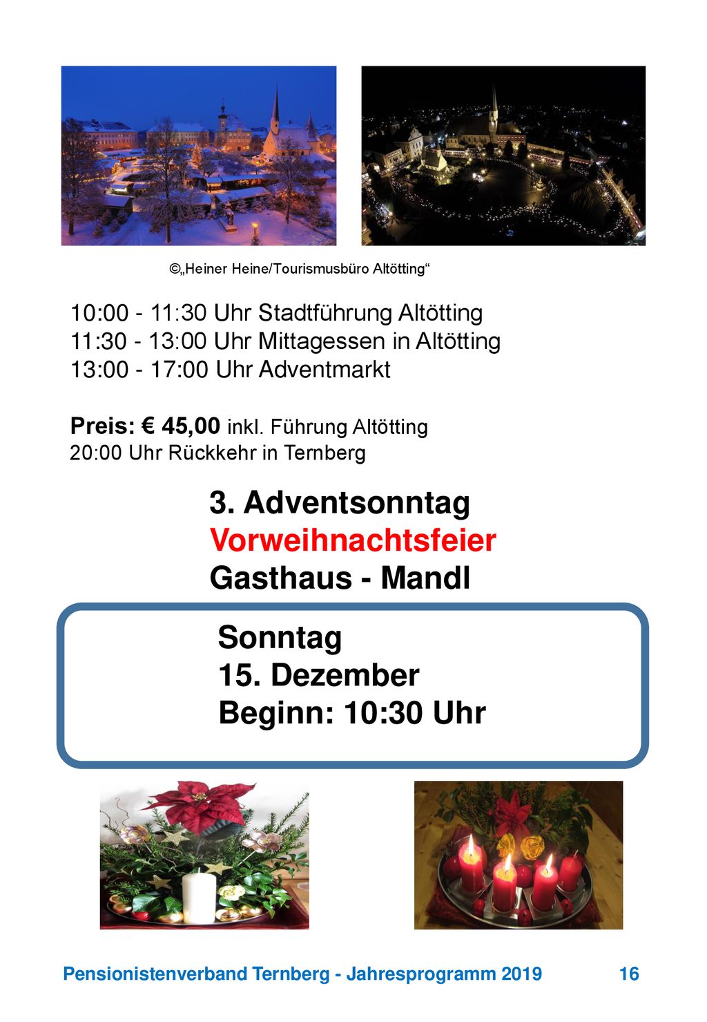 Sonntag 15. Dezember Beginn: 10:30 Uhr