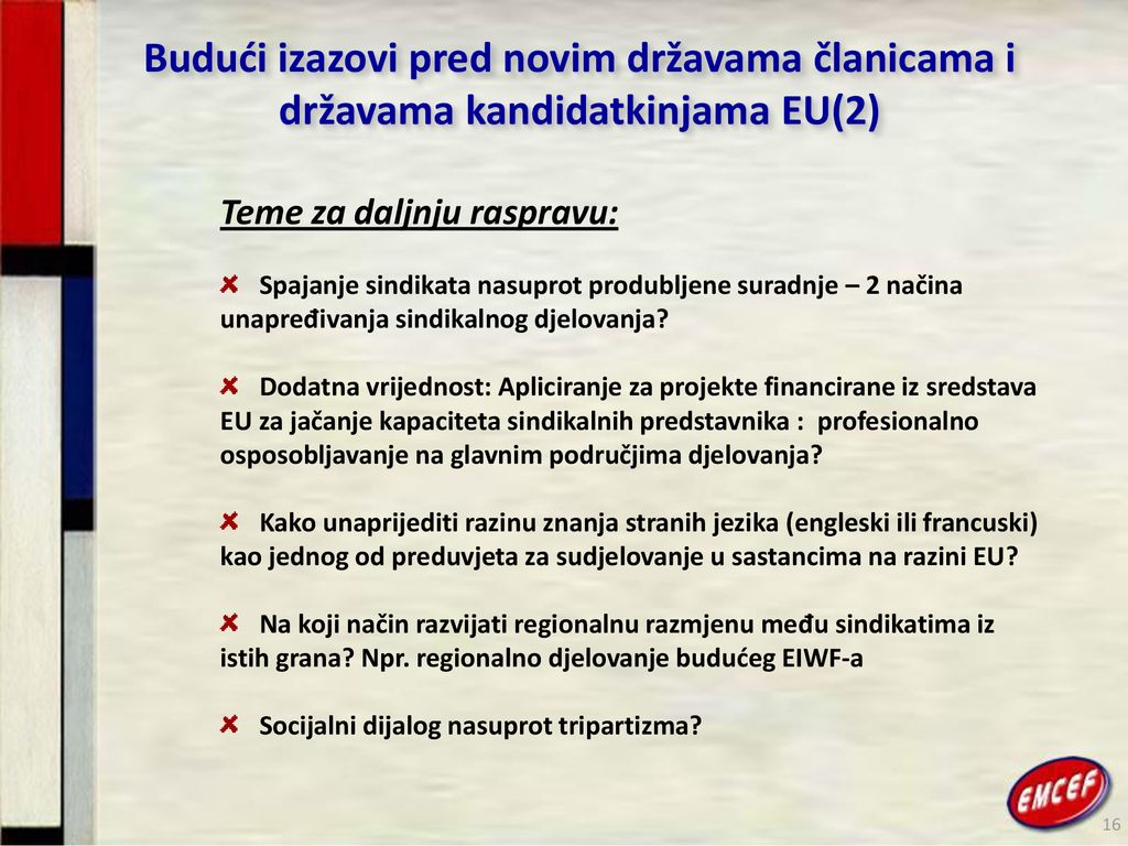 Budući izazovi pred novim državama članicama i državama kandidatkinjama EU(2)