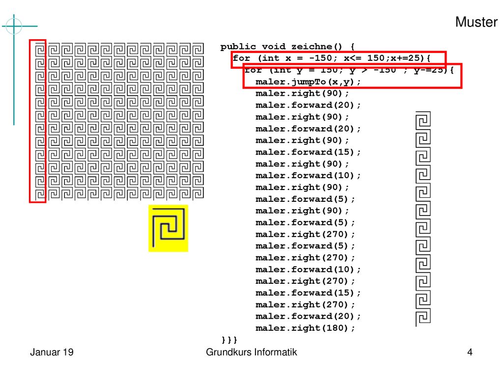 Muster public void zeichne() { for (int x = -150; x<= 150;x+=25){