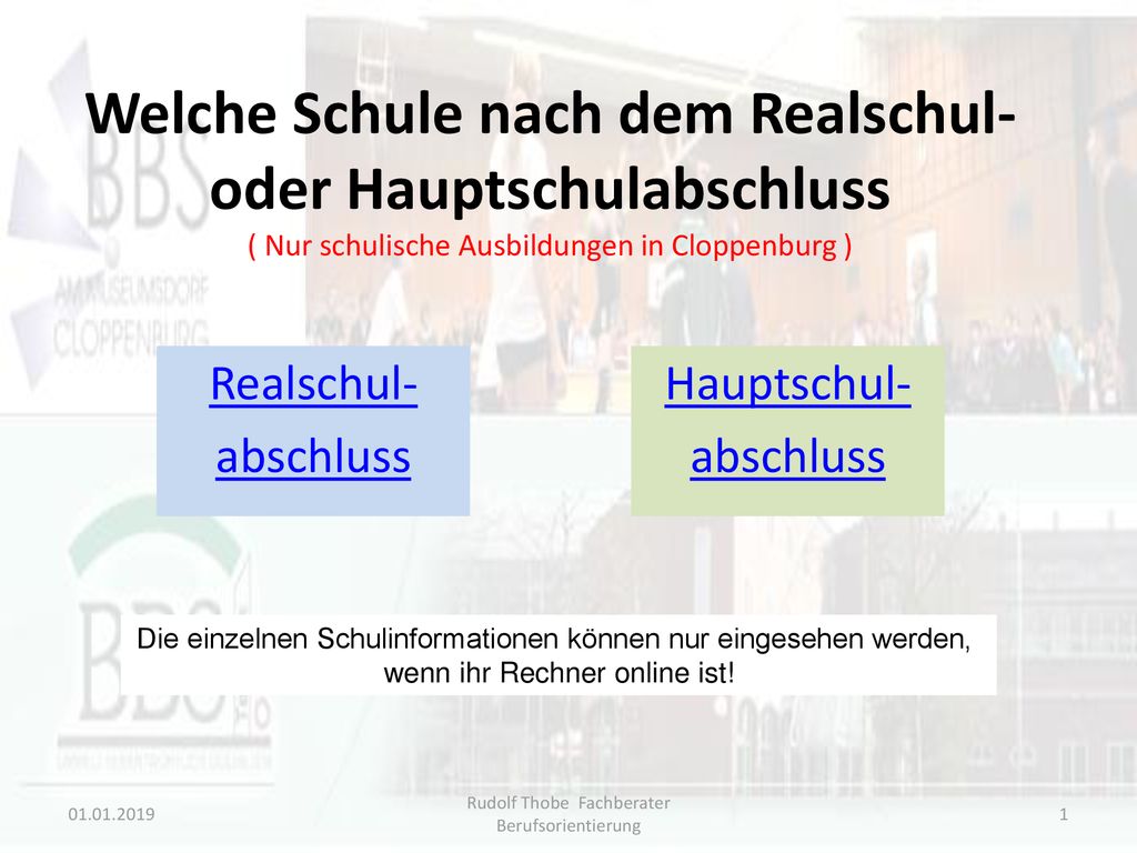 Welche Schule nach dem Realschul- oder Hauptschulabschluss ( Nur schulische Ausbildungen in Cloppenburg )