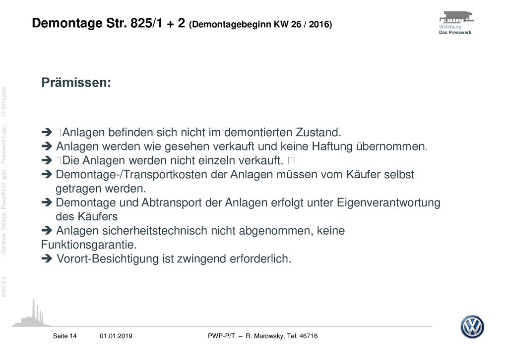 Demontage Str. 825/1 + 2 (Demontagebeginn KW 26 / 2016)