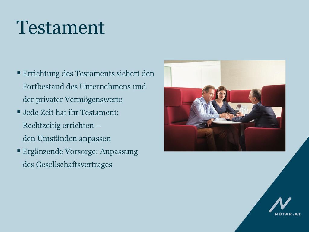 Testament Errichtung des Testaments sichert den Fortbestand des Unternehmens und der privater Vermögenswerte.