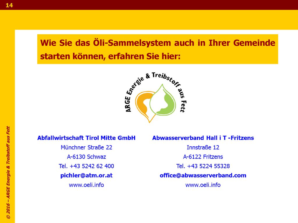 Wie Sie das Öli-Sammelsystem auch in Ihrer Gemeinde starten können, erfahren Sie hier: