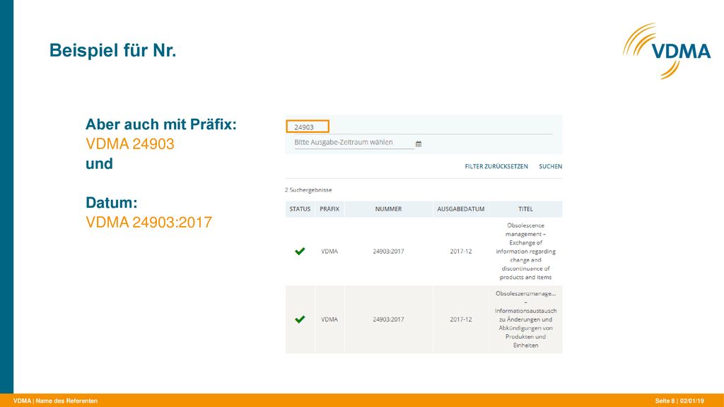 Beispiel für Nr. Aber auch mit Präfix: VDMA und Datum: