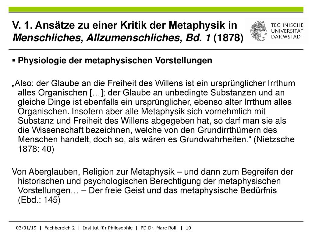 V. 1. Ansätze zu einer Kritik der Metaphysik in Menschliches, Allzumenschliches, Bd. 1 (1878)
