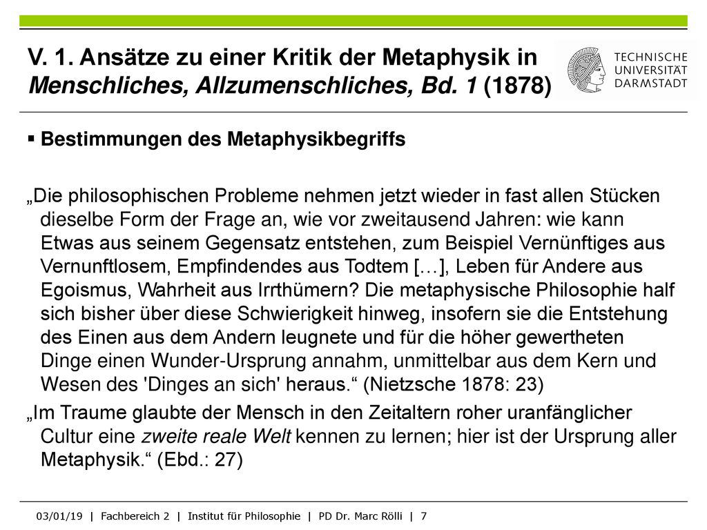V. 1. Ansätze zu einer Kritik der Metaphysik in Menschliches, Allzumenschliches, Bd. 1 (1878)