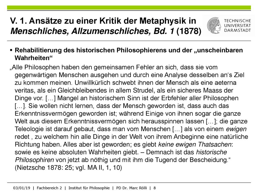 V. 1. Ansätze zu einer Kritik der Metaphysik in Menschliches, Allzumenschliches, Bd. 1 (1878)