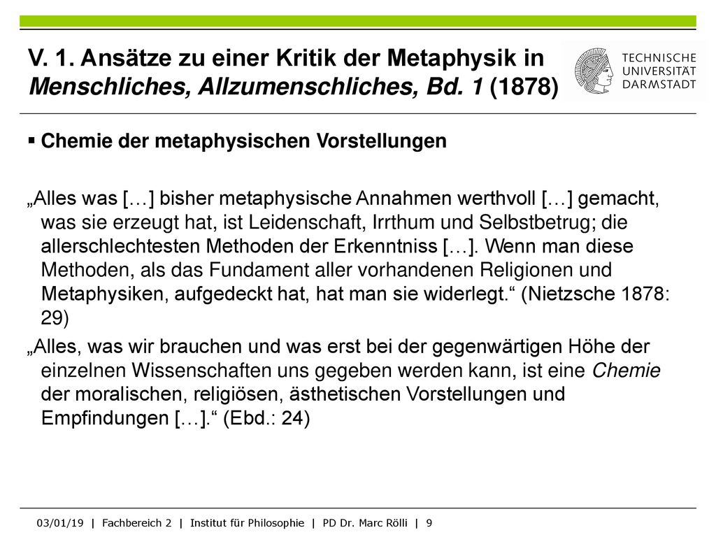 V. 1. Ansätze zu einer Kritik der Metaphysik in Menschliches, Allzumenschliches, Bd. 1 (1878)