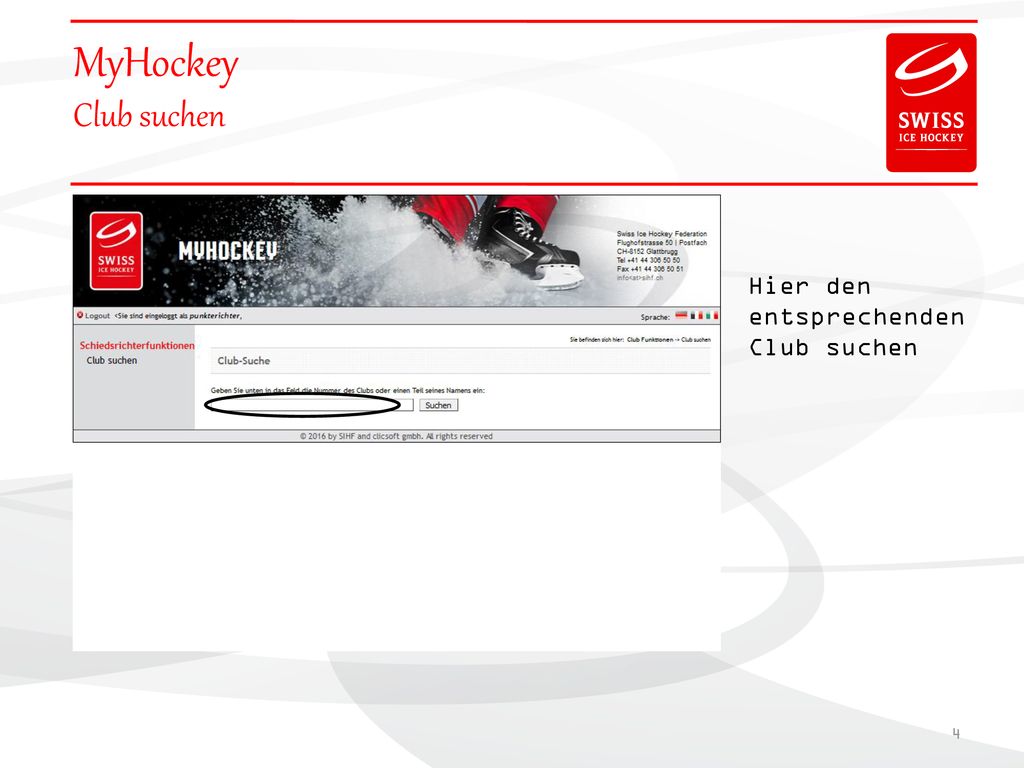MyHockey Club suchen Hier den entsprechenden Club suchen 4 4 4