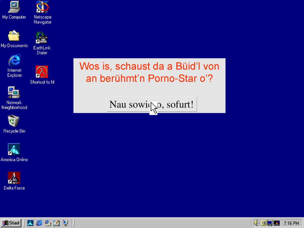 Wos is, schaust da a Büid’l von an berühmt’n Porno-Star o’