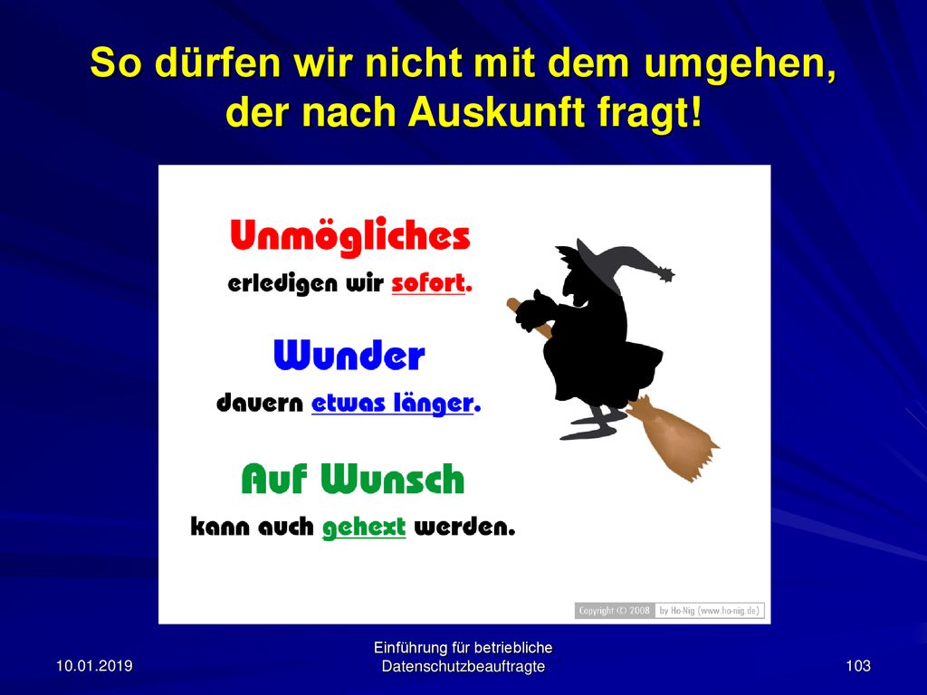 So dürfen wir nicht mit dem umgehen, der nach Auskunft fragt!