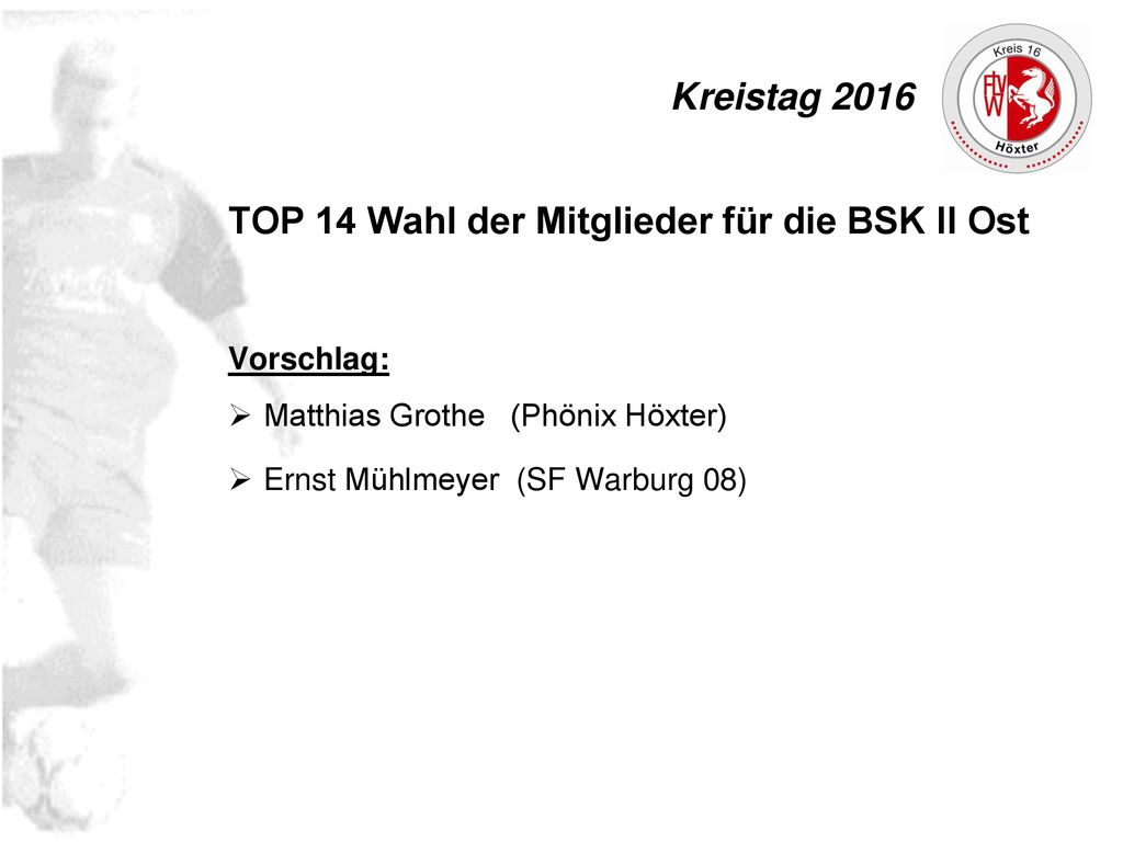 TOP 14 Wahl der Mitglieder für die BSK II Ost