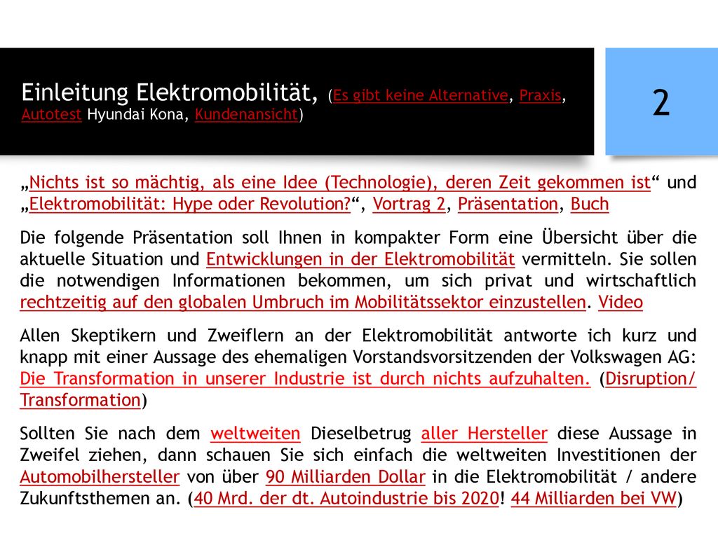 Einleitung Elektromobilität, (Es gibt keine Alternative, Praxis, Autotest Hyundai Kona, Kundenansicht)