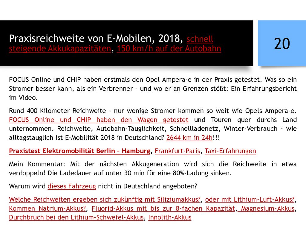 Praxisreichweite von E-Mobilen, 2018, schnell steigende Akkukapazitäten, 150 km/h auf der Autobahn