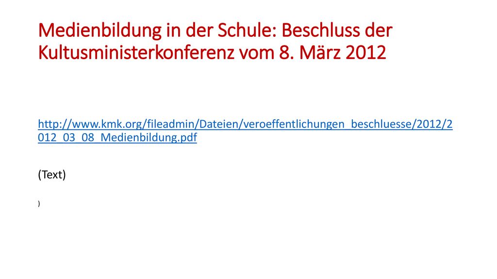 Medienbildung in der Schule: Beschluss der Kultusministerkonferenz vom 8. März 2012