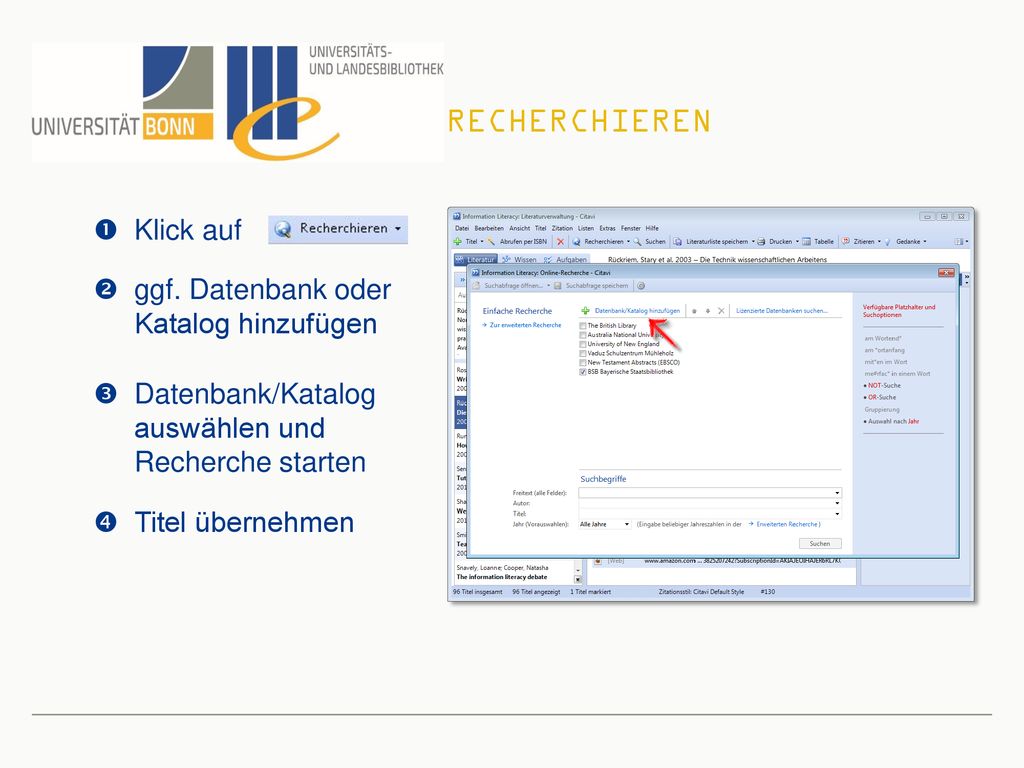 Recherchieren  Klick auf ggf. Datenbank oder Katalog hinzufügen