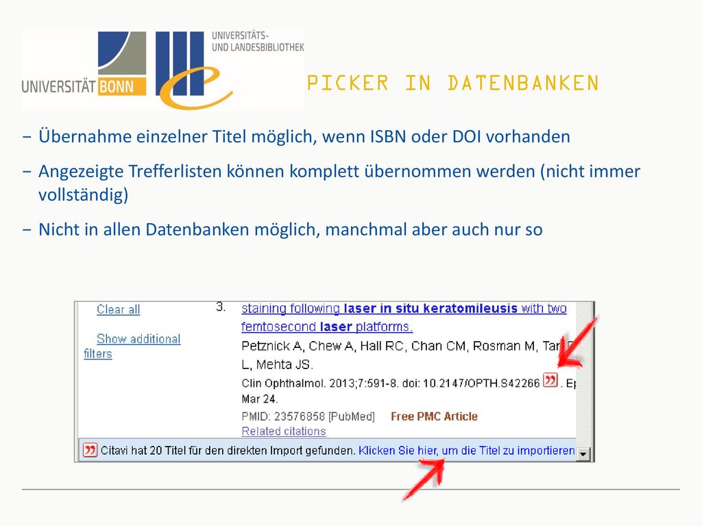 Picker in Datenbanken Übernahme einzelner Titel möglich, wenn ISBN oder DOI vorhanden.