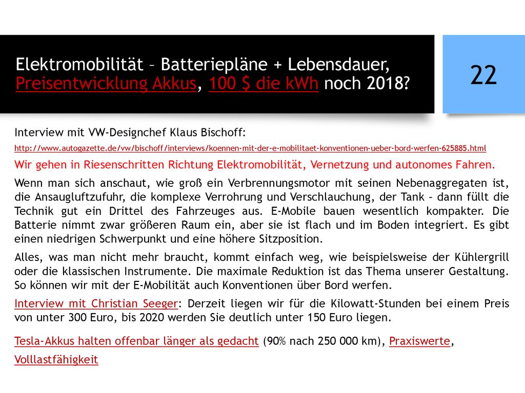 Elektromobilität – Batteriepläne + Lebensdauer, Preisentwicklung Akkus, 100 $ die kWh noch 2018