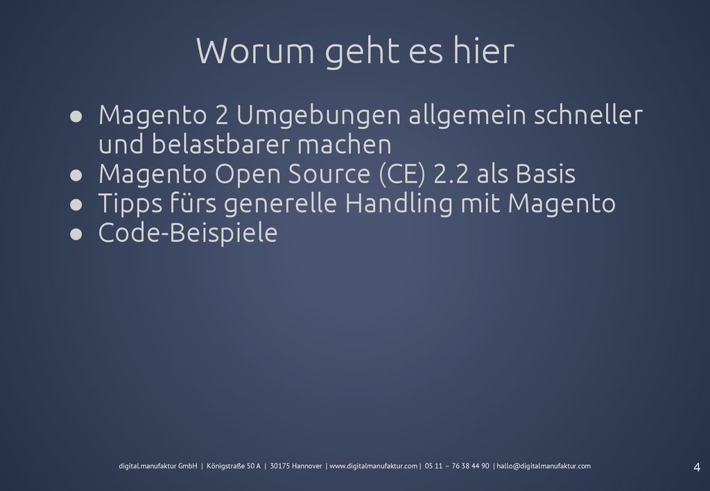 Worum geht es hier Magento 2 Umgebungen allgemein schneller und belastbarer machen. Magento Open Source (CE) 2.2 als Basis.