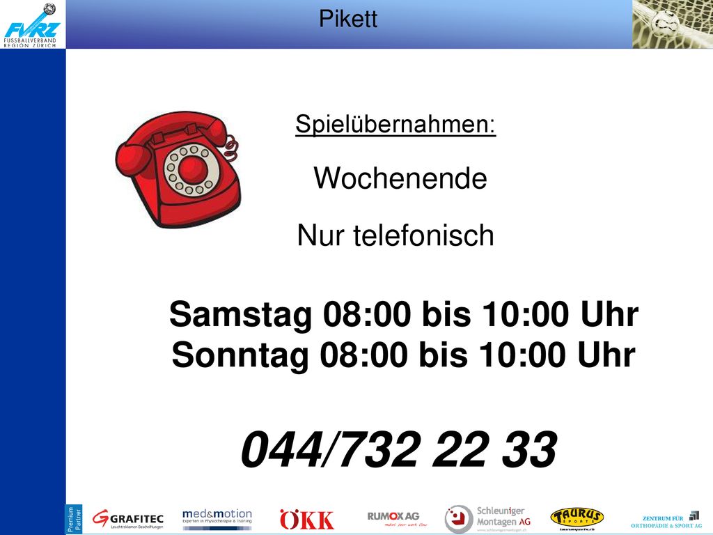 044/ Samstag 08:00 bis 10:00 Uhr Sonntag 08:00 bis 10:00 Uhr