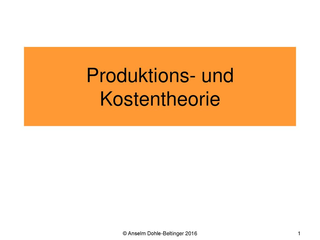 Produktions- und Kostentheorie
