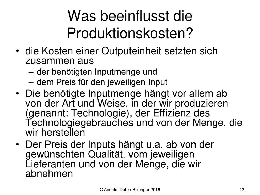 Was beeinflusst die Produktionskosten