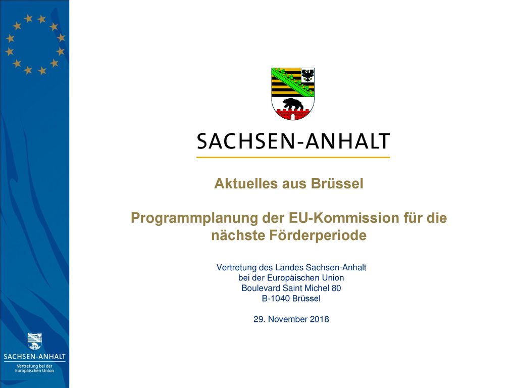 Aktuelles aus Brüssel Programmplanung der EU-Kommission für die nächste Förderperiode