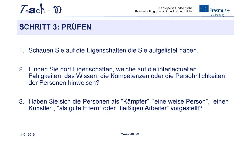 SCHRITT 3: PRÜFEN. Schauen Sie auf die Eigenschaften die Sie aufgelistet haben.
