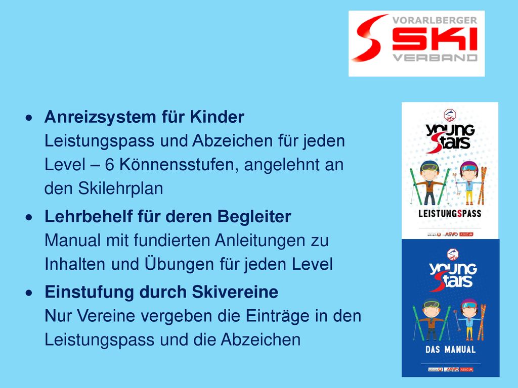 Anreizsystem für Kinder Leistungspass und Abzeichen für jeden Level – 6 Könnensstufen, angelehnt an den Skilehrplan