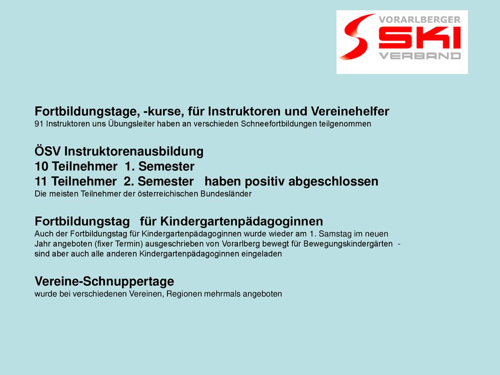 Fortbildungstage, -kurse, für Instruktoren und Vereinehelfer